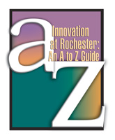Innovation at Rochester: An A to Z Guide