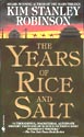 The Years of Rice and Salt by Kim Stanley Robinson