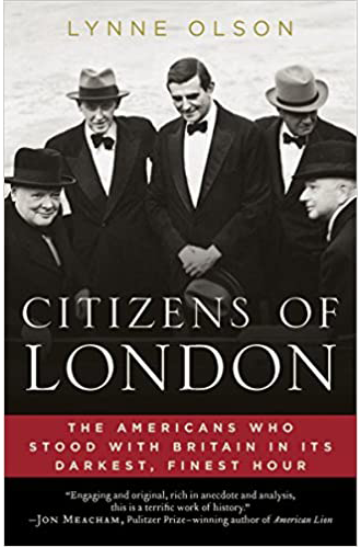 citizens of london: the american who stood with britain in tis darkest, finest hour - book cover