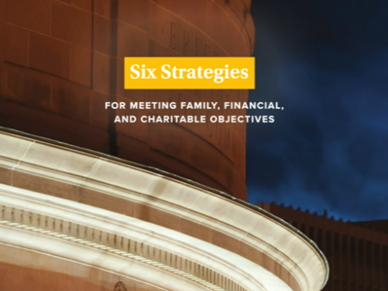 up close image of pillars at eastman theatre with words overlay saying 'six strategies for meeting family, financial, and charitable objectives