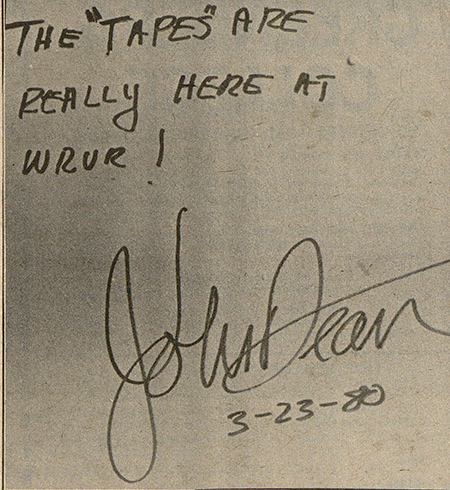 autograph from John Dean reads THE TAPES ARE REALLY HERE AT WRUR! with his signature and the date 3-23-80