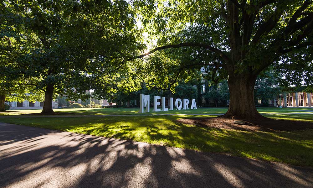 Large letters on quad spell MELIORA