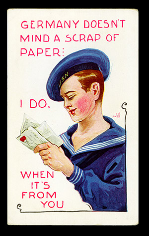 text of vintage Valentine reads "GERMANY DOESN'T MIND A SCRAP OF PAPER. I DO WHEN IT'S FROM YOU" with a picture of a sailor reading a letter.