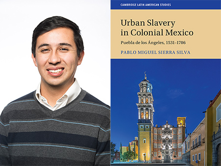 book cover with the title Urban Slavery in Colonial Mexico and a portrait of Pablo Sierra Silva