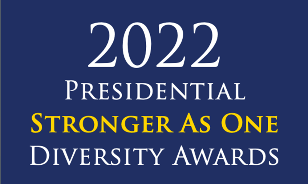 logo graphic reads 2022 Presidential Stronger As One Diversity Awards.