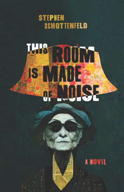 Book cover art for This Room Is Made of Noise by Stephen Schottenfeld.